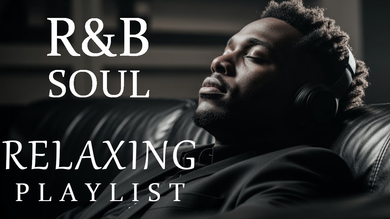 【R&B Soul】Relaxing Romantic Playlist – Smooth Vocals & Deep Grooves