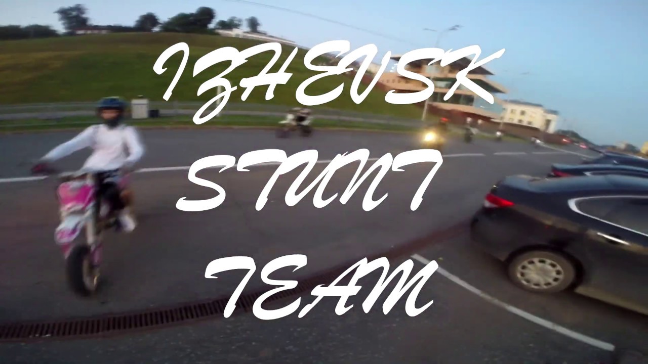 killthestreet/izhevsk stunt team/