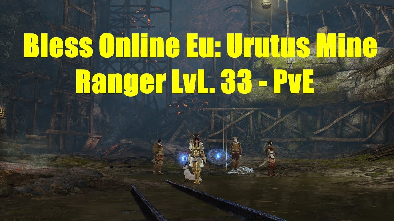 Bless Online  EU - Urutus Mine - Ranger lvl 33 [PvE]