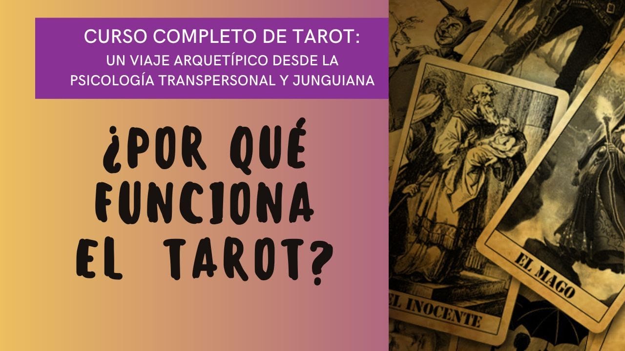 ¿POR QUÉ FUNCIONA EL TAROT?