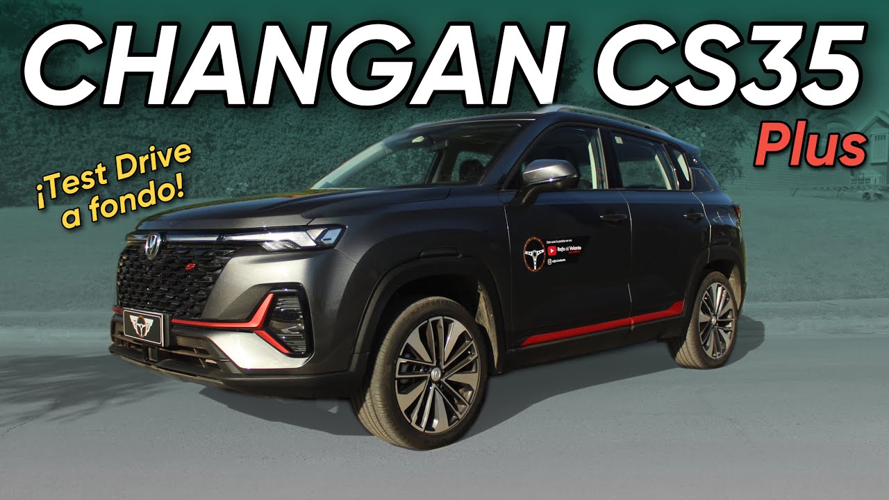 Probando a fondo el CHANGAN CS35 Plus - Review en Español