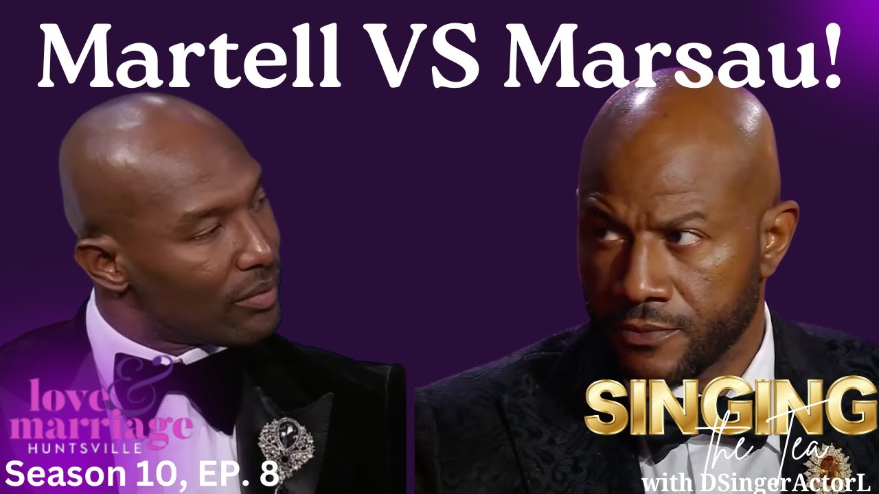 Love and Marriage Huntsville 10 Ep.8 Review|Humpsville #lamh #review #recap #messy #own #martellholt