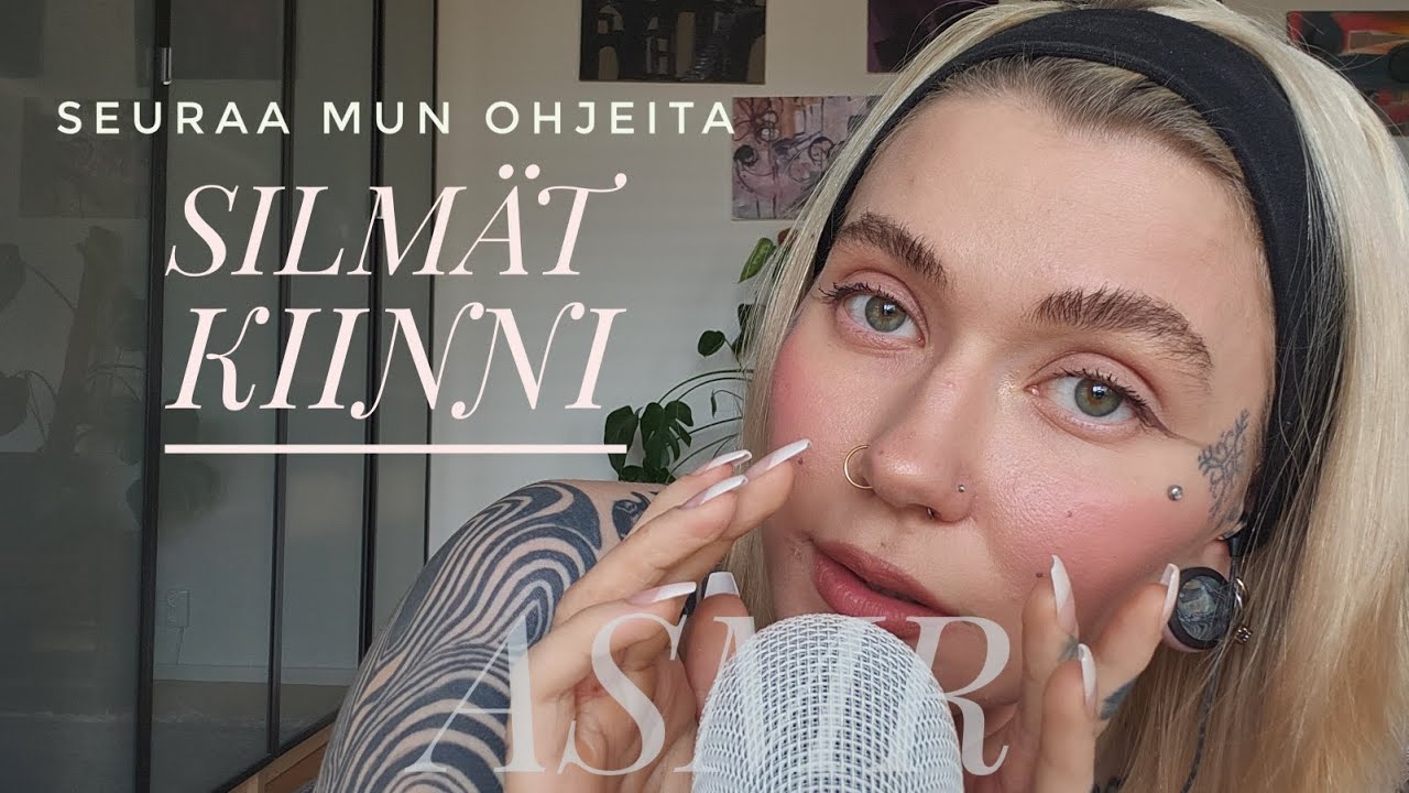 ASMR Suomi - Seuraa mun ohjeita & Sulje sun silmät ♡