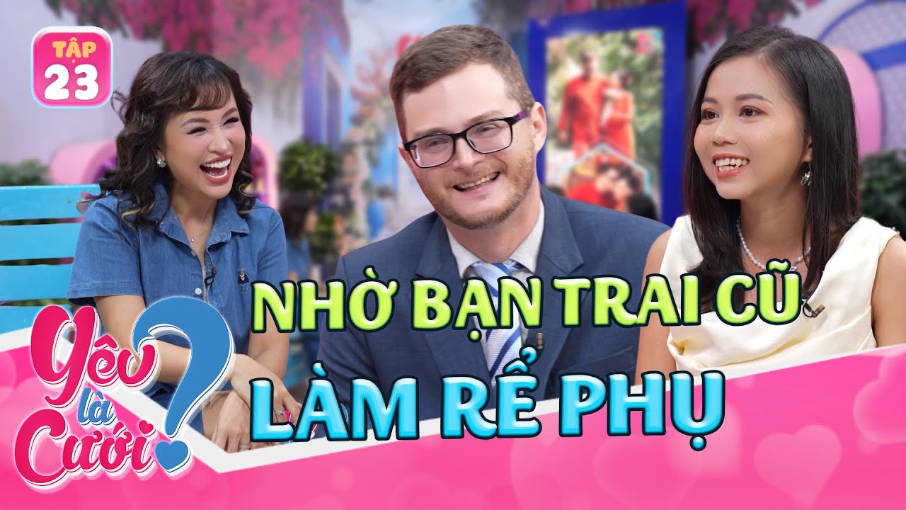 CHẤN ĐỘNG: rể phụ của chú rể Tây là NGƯỜI YÊU CŨ của cô dâu | Yêu Là Cưới 2025 tập 23