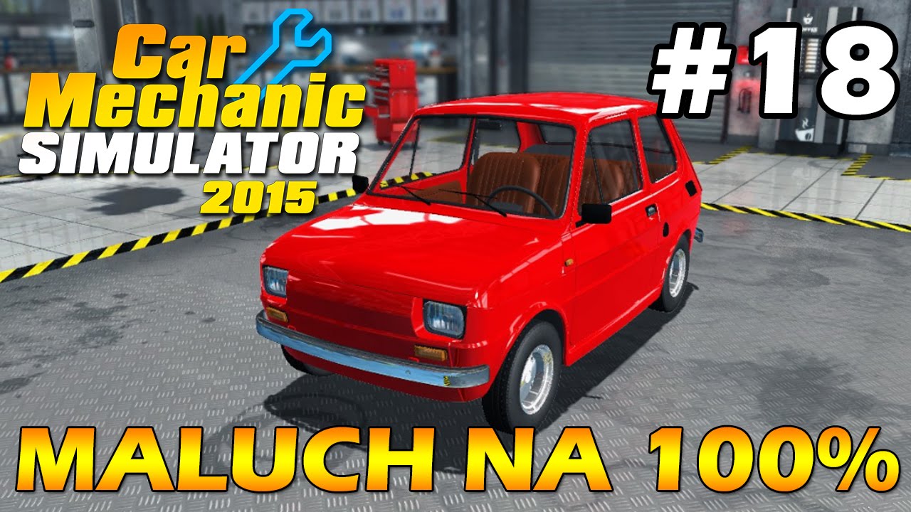 TUNING MALUCHA (2/2) - Car Mechanic Simulator 2015 #18