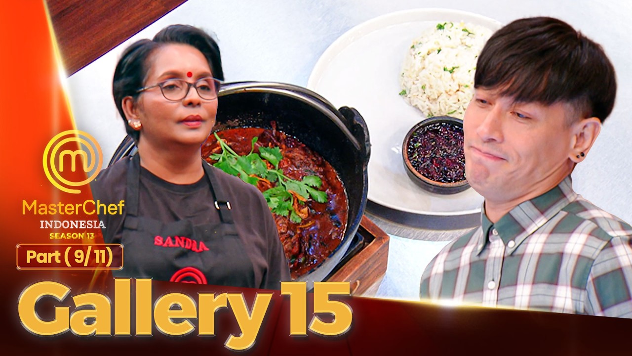 Kari Bu Sandra Dapat Pujian Dari Semua Juri | Gallery 15 (9/11) | MASTERCHEF INDONESIA SEASON 13