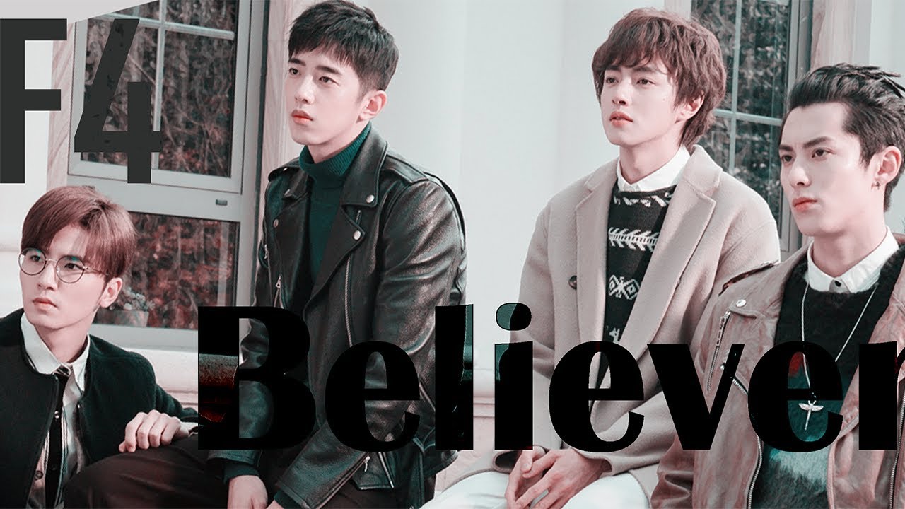 Meteor Garden 2018 - [F4]  (Imagine Dragons - Believer)