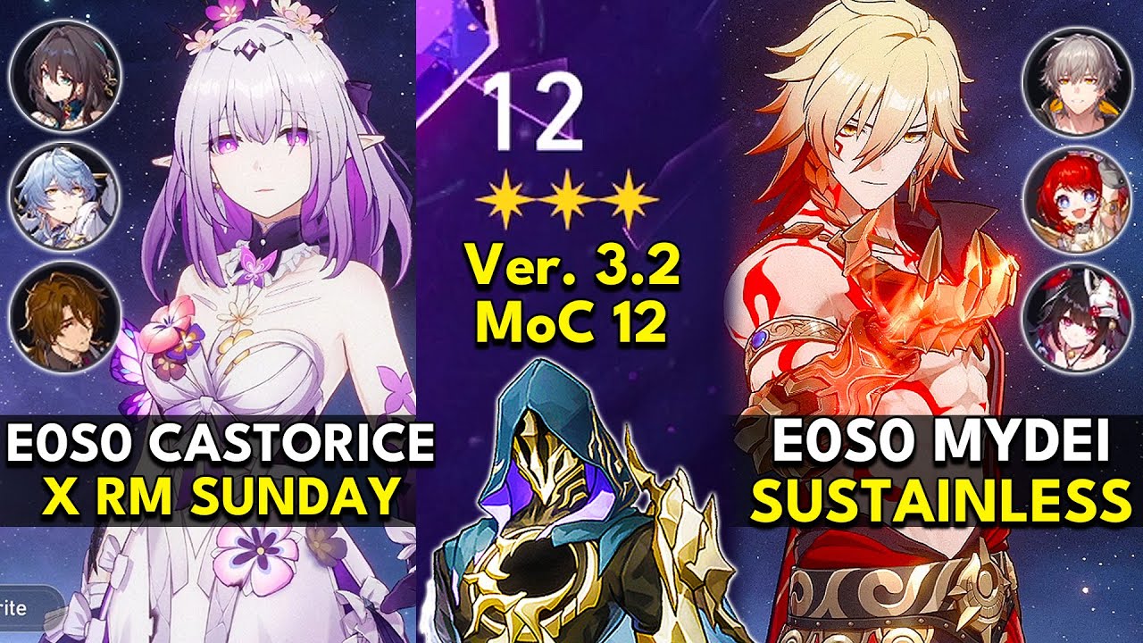 E0S0 Castorice x RM Sunday & E0S0 Mydei Sustainless | Memory of Chaos Floor 12 3 Stars | Honkai