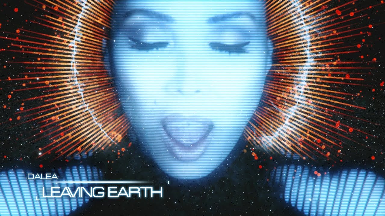 Dalea | Leaving Earth | Official Music Video