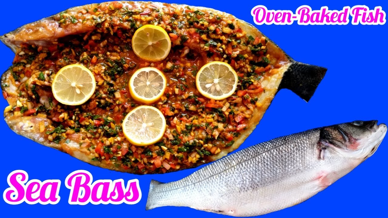 Sea Bass Fish Oven-Baked || whole Fish Grilled Recipe || Oven Baked Fish Recipe || Arabian Sea Bass