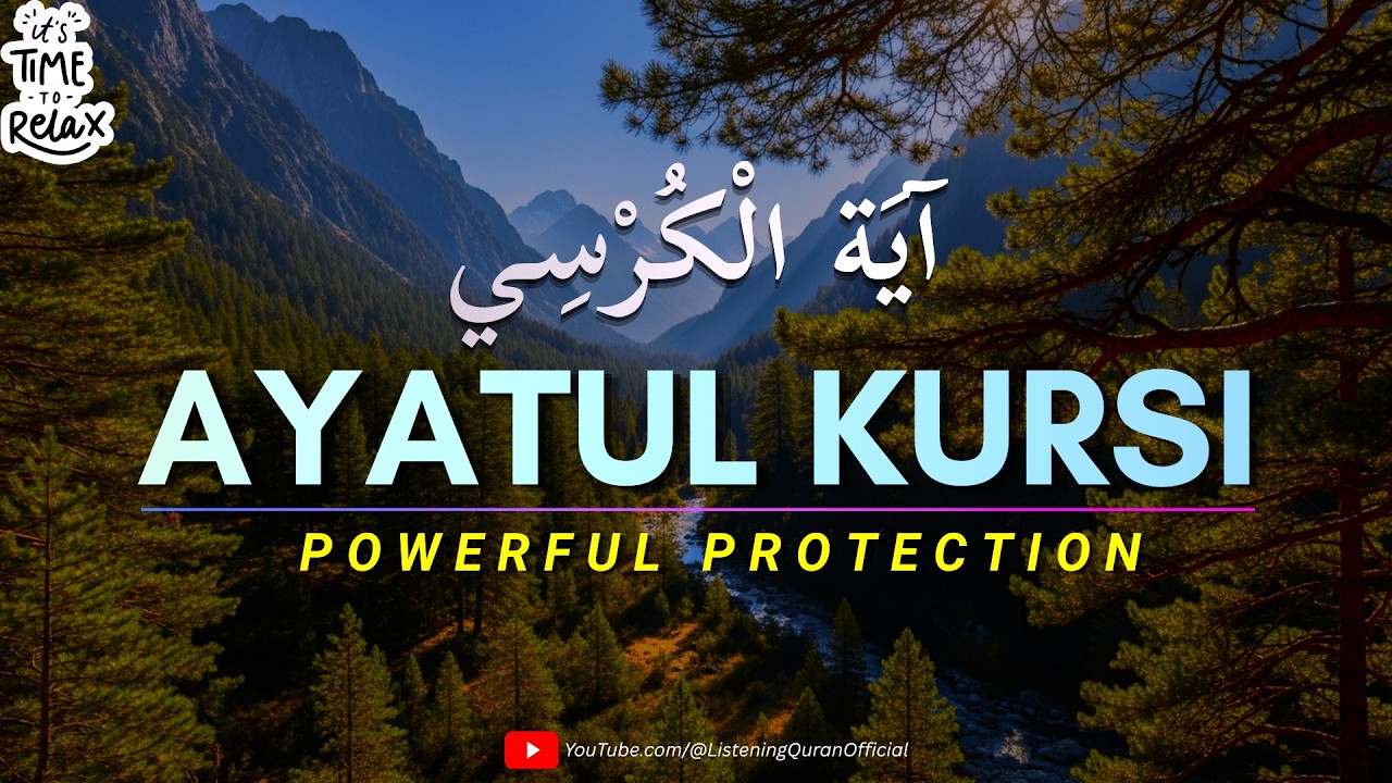 Ayatul Kursi with English Translation | Powerful Protection | Most Beautiful Recitation for Peace