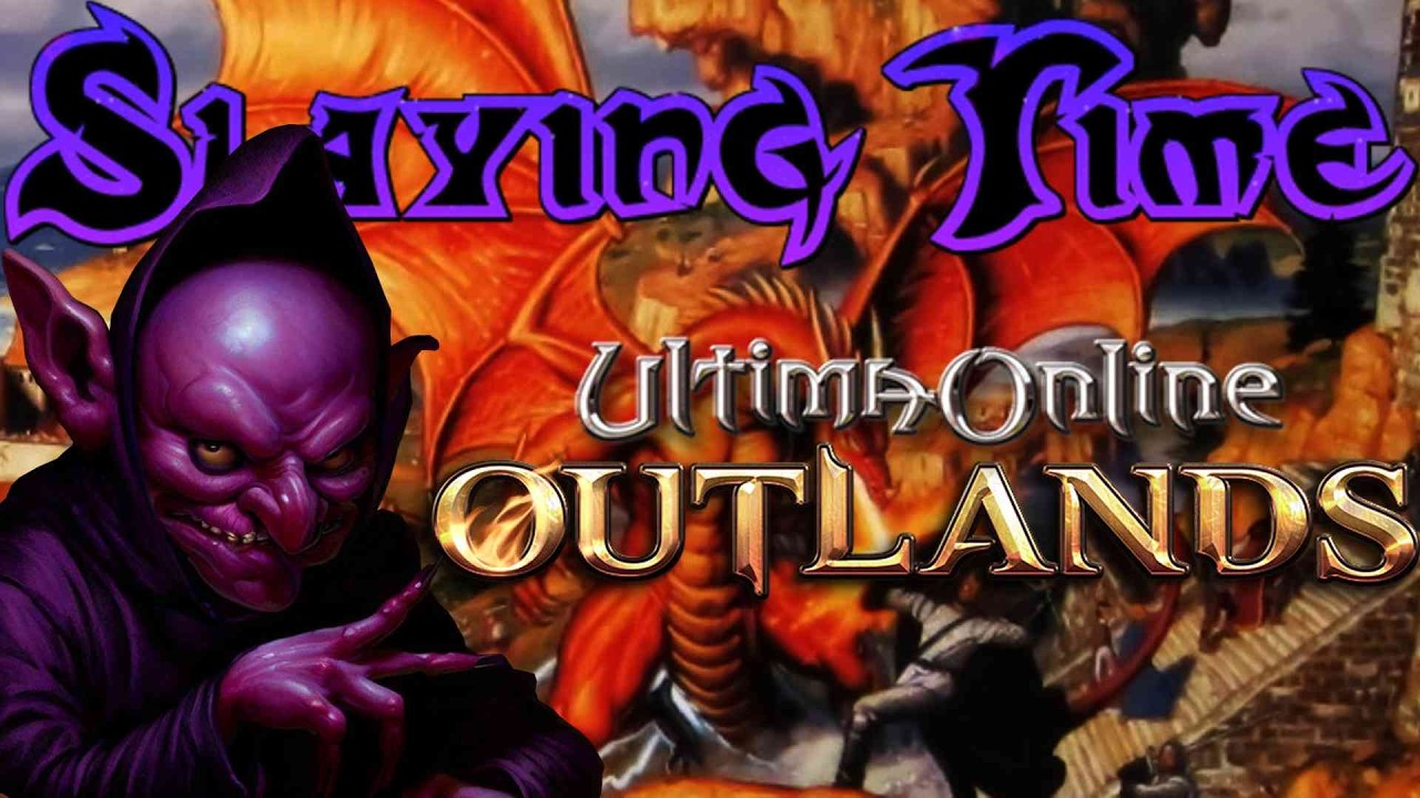 😈 Slaying Time🔮✨Ultima Online Outlands✨