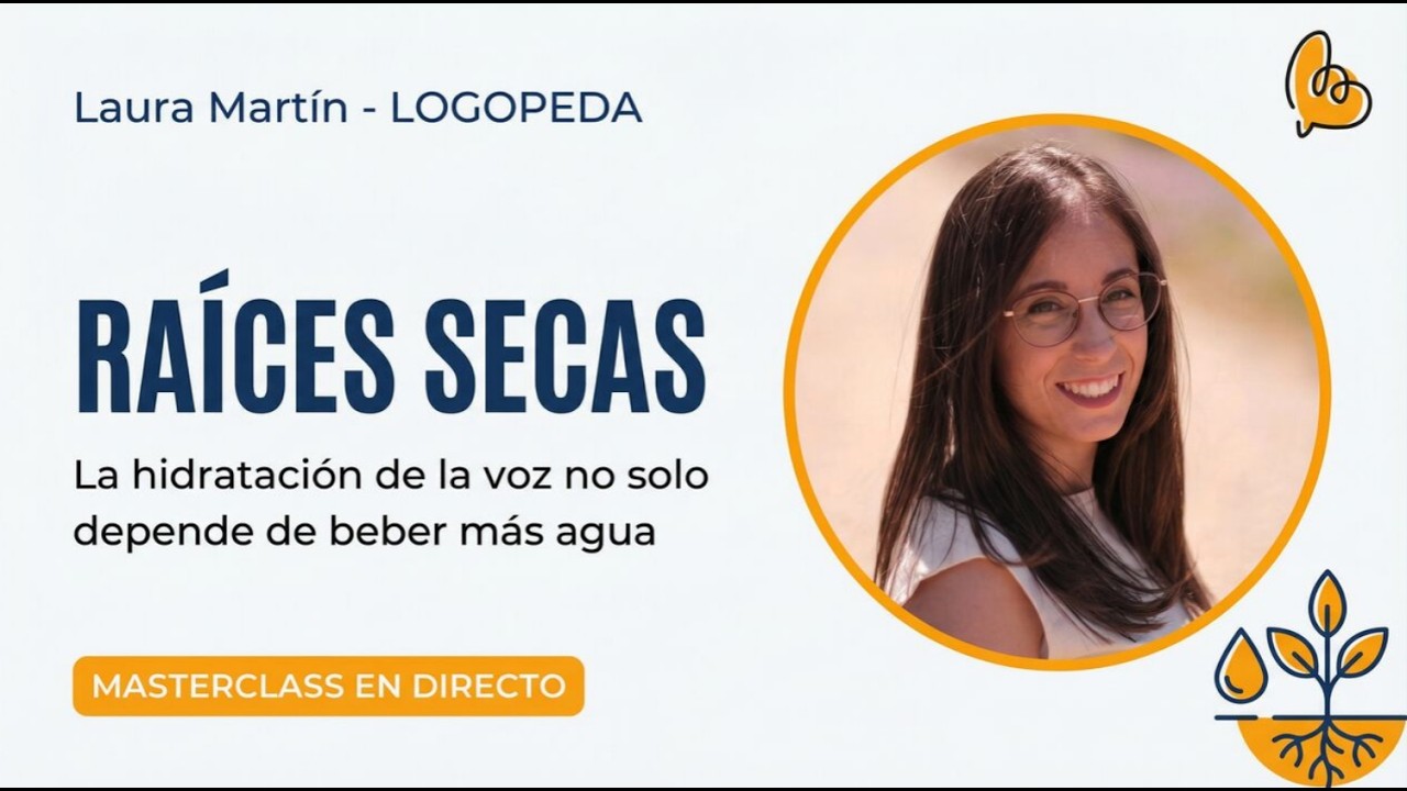La hidratación de la voz no sólo depende de cuánta agua bebes (Masterclass Raíces Secas)