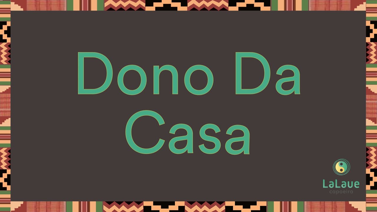 Dono Da Casa