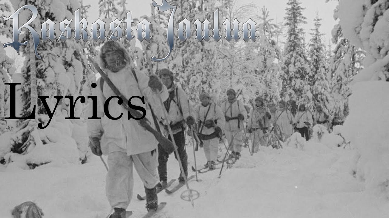 Raskasta Joulua - 1939 Lyrics (Suomeksi & English)
