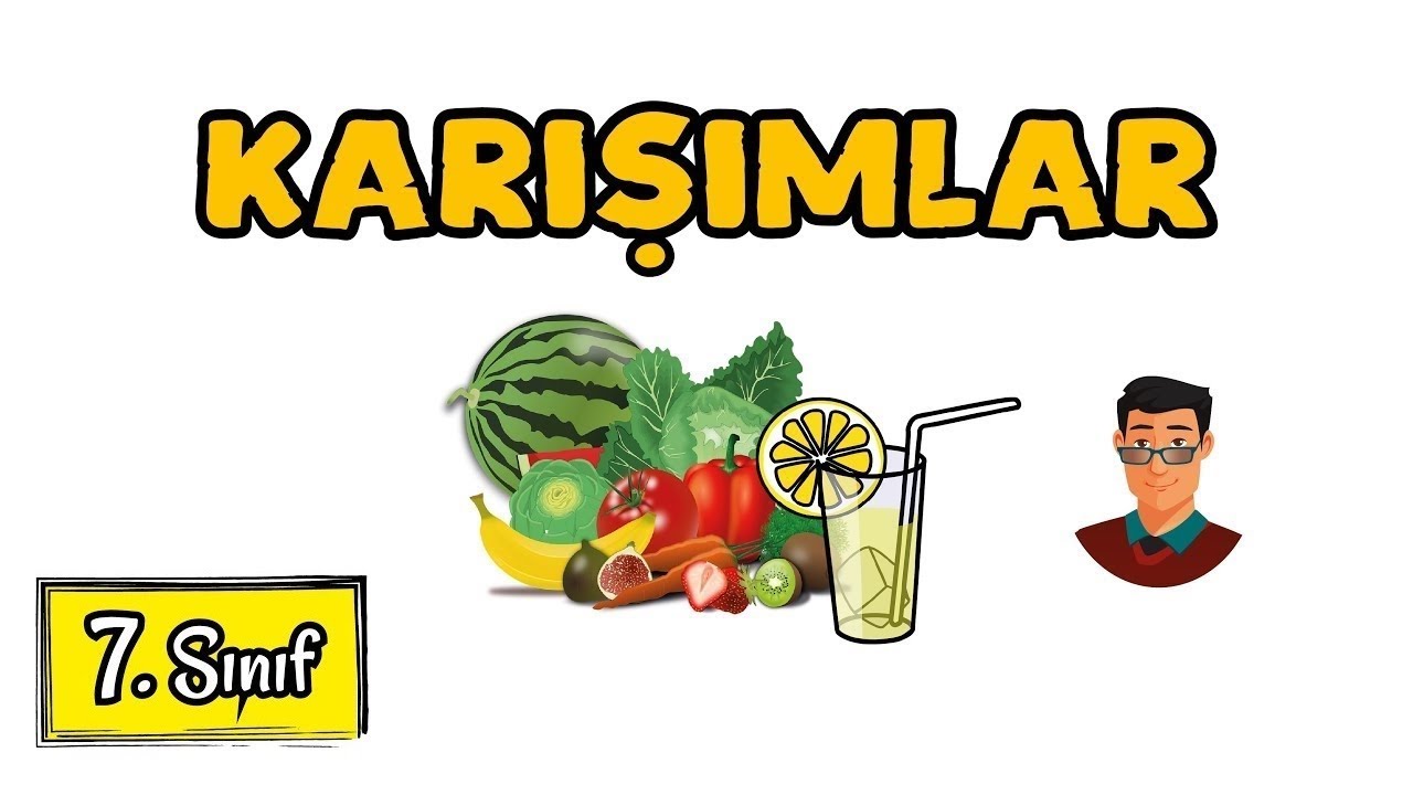 Karışımlar / 7. Sınıf