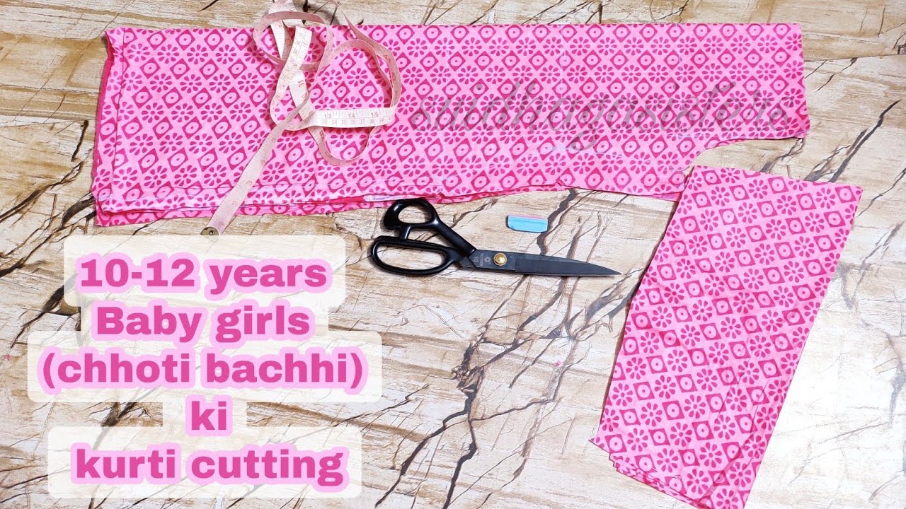 10-12 साल की गर्ल्स की कुर्ती की कटिंग ऐसे करे|8,9,10,11,13 years girls kurti cutting and stitching