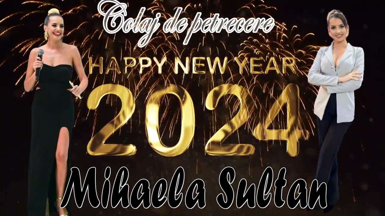Mihaela Sultan ⭐ Melodiile REVELIONULUI ⭐ Petrecere de Anul Nou ⭐ Supercolaj cu muzica de chef⭐