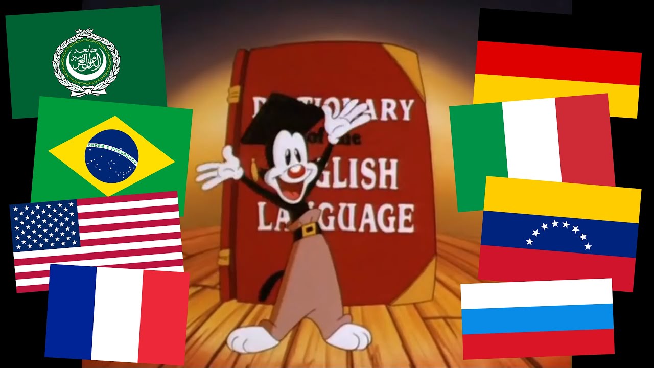 Animaniacs - Yakko's Dictionary Song - Multilanguage