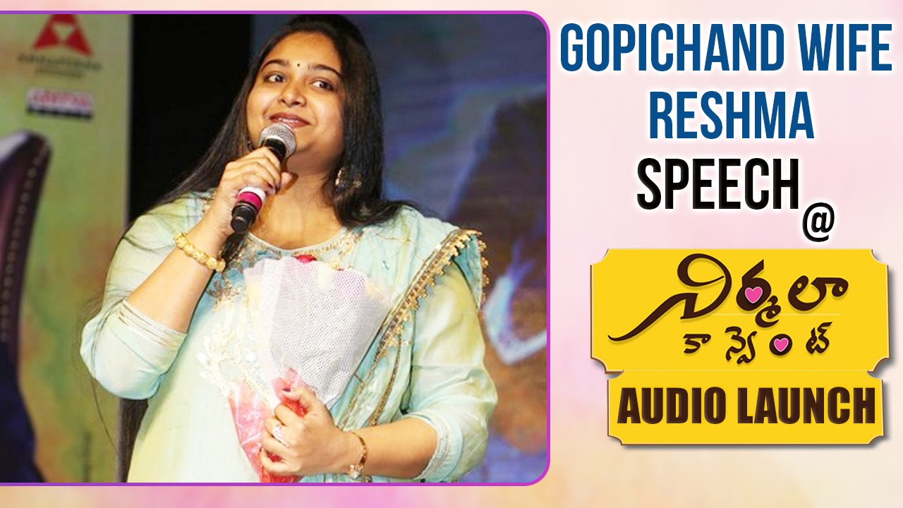 Gopichand Wife Reshma Speech - Nirmala Convent || Nagarjuna, Roshan Meka, Shriya Sharma