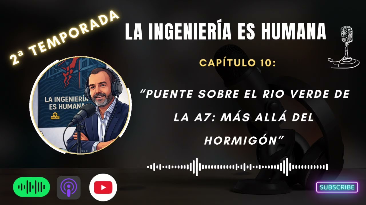 T02 CAP10: Puente Sobre el Río Verde de la A-7: Más Allá del Hormigón