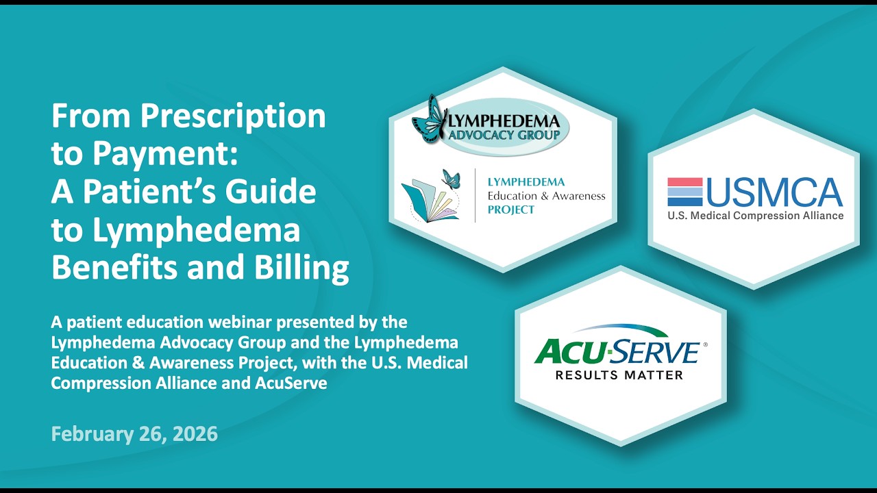 From Prescription to Payment: A Patient's Guide to Lymphedema Benefits and Billing (2.26.2026)