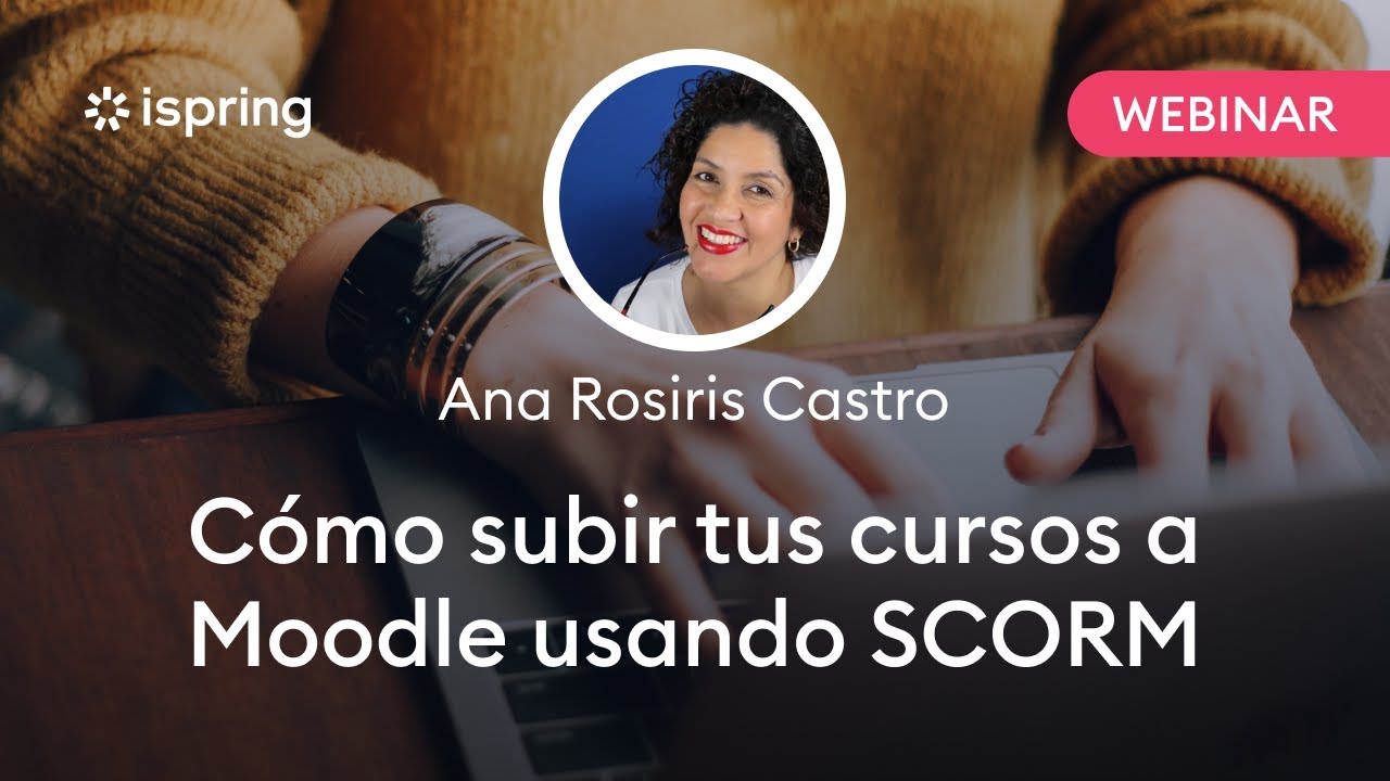 Cómo subir tus cursos a Moodle usando SCORM