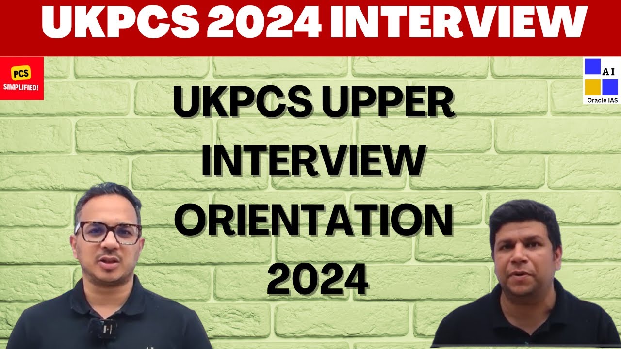UKPCS Upper Interview 2024: Orientation Class