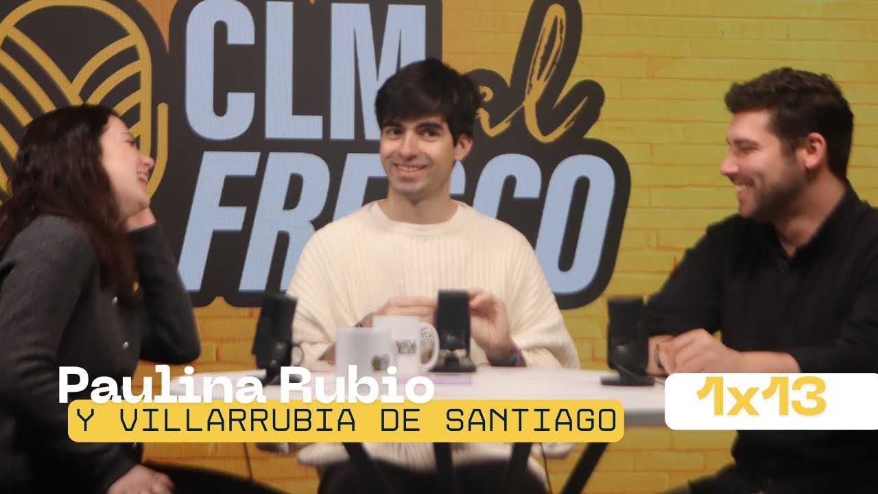 1x13| Paulina Rubio y Villarrubia de Santiago