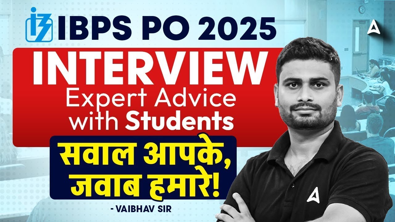 IBPS PO Interview 2025 | Expert Guidance & Real Student Insights | Bank PO Interview Strategy