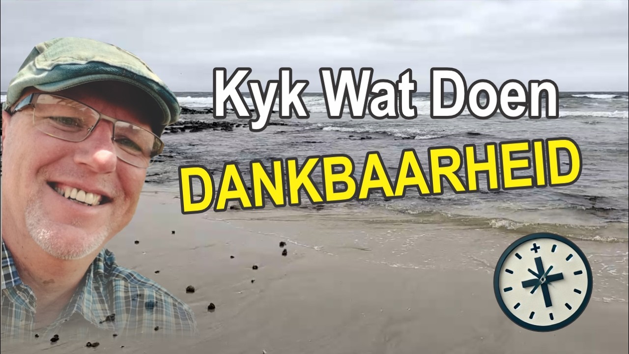 Kyk Wat Doen Dankbaarheid