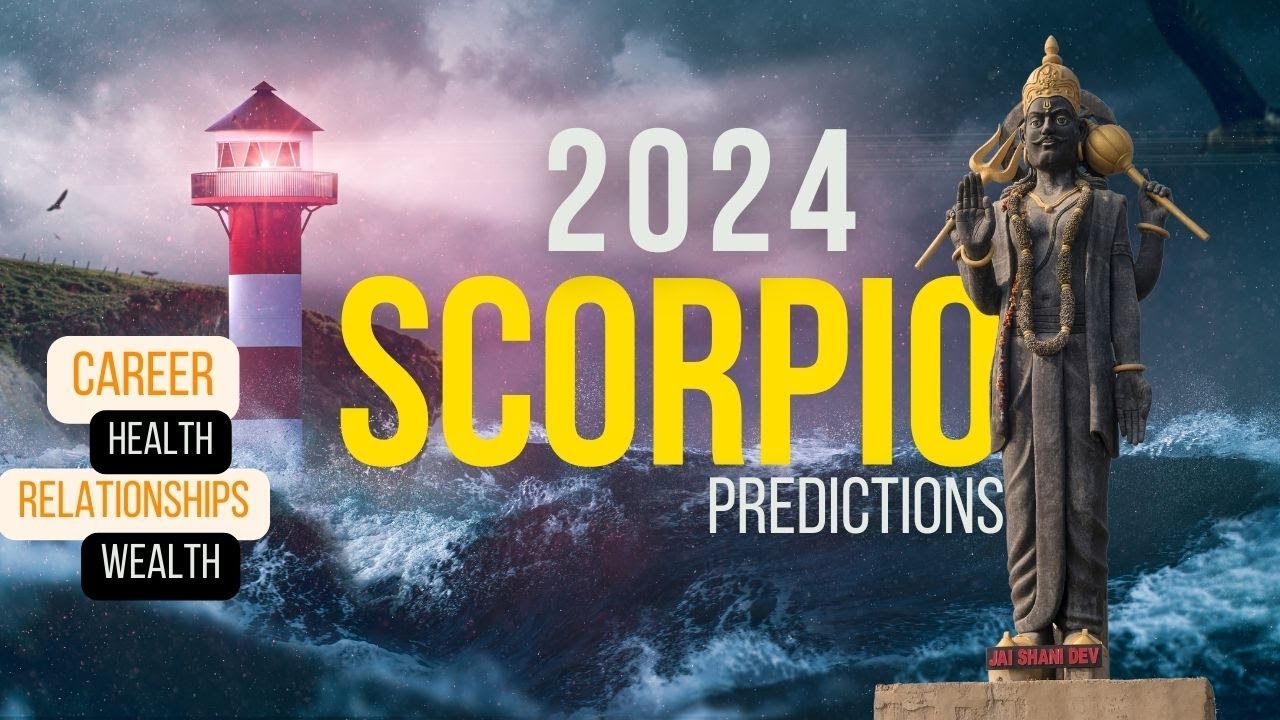 SCORPIO 2024 Yearly predictions - Career, Health, Relationships & Wealth