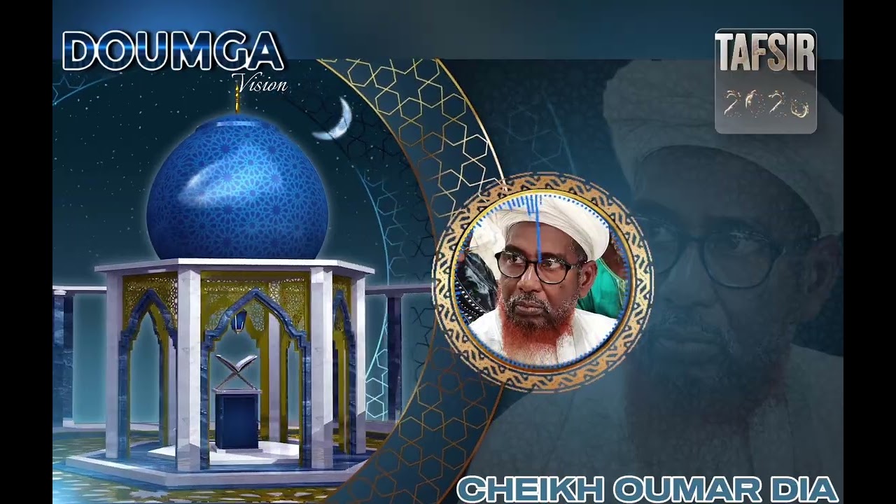 1/2 TAFSIR Chiekh OUMAR DIA 2 eme  jour de RAMADAN 1447 LE 19/02/2026