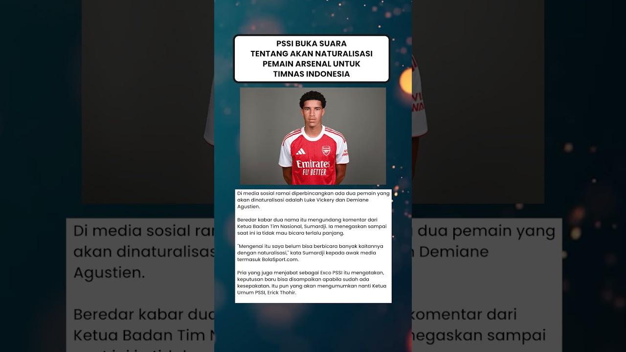 PSSI Buka Suara Tentang akan Naturalisasi Pemain Arsenal untuk Timnas Indonesia