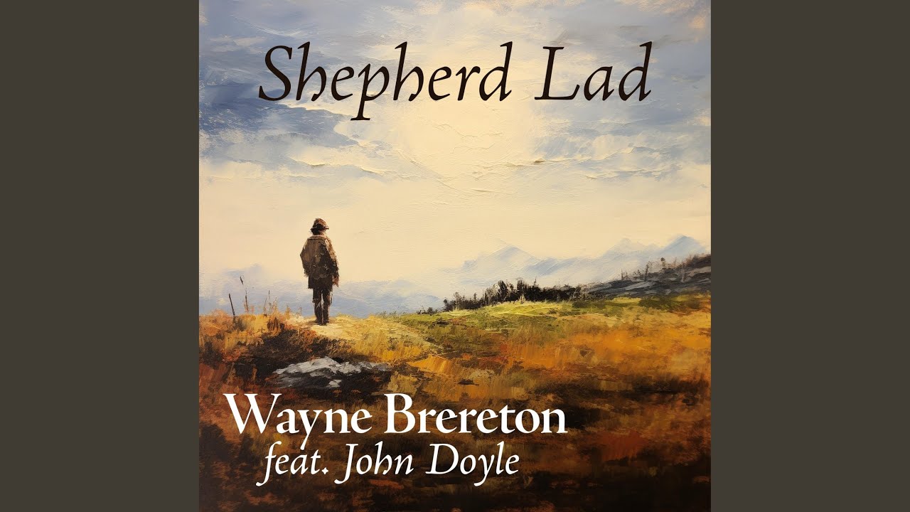 Shepherd Lad (feat. John Doyle)