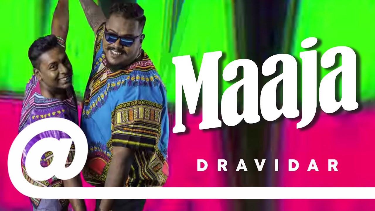 Dravidar -  Majaa feat. Sheezay | PLSTC.CO - 2019