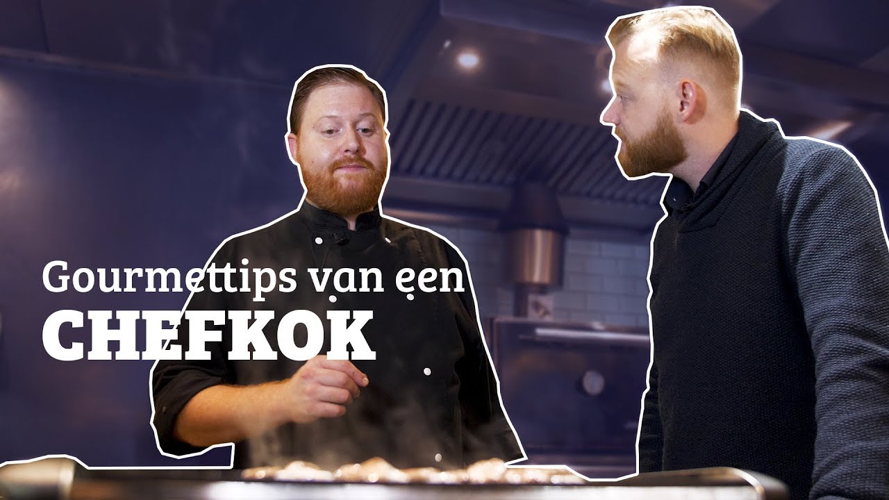 Chefkok geeft gourmettips!