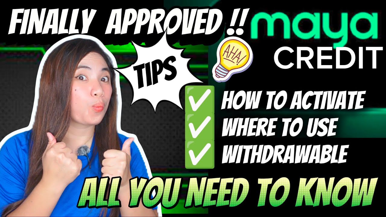 MAYA CREDIT FINALLY APPROVED + TIPS😍 | WITHDRAWABLE? HOW TO ACTIVATE? WHERE TO USE? | ALAMIN !