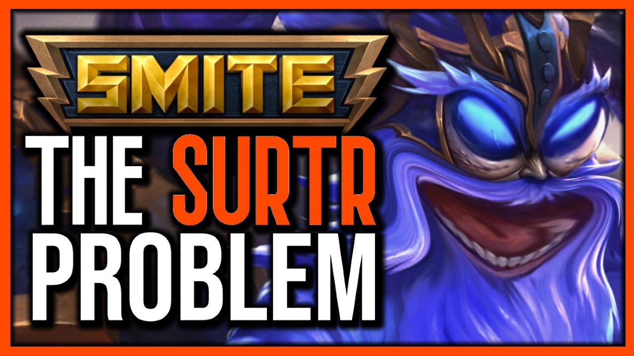 The Surtr Problem... | SMITE