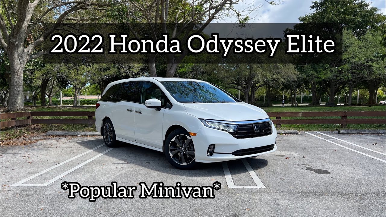 2022 Honda Odyssey Elite - Solid Choice In The Segment