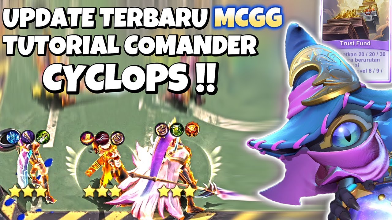 TUTORIAL COMMANDER CYCLOPS !! UPDATE TERBARU MCGG !! MAGIC CHESS GOGO