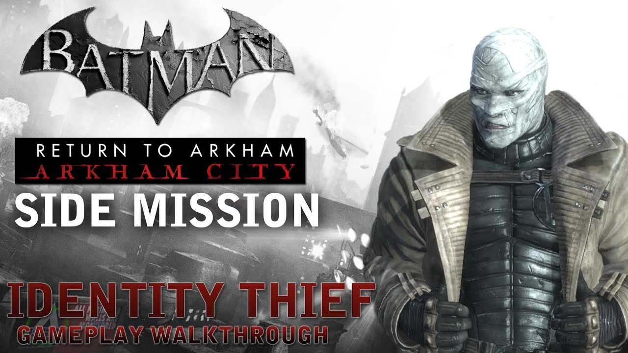 Batman - Return to Arkham City - Side Mission: Identity Thief [Hush] (PS4)