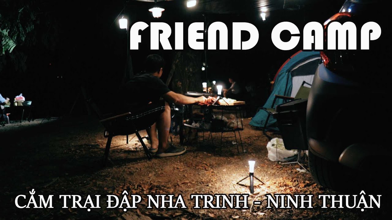 Cắm trại đập Nha Trinh - Bối cảnh quay phim Lật Mặt 8 | Bơi và câu cá trên đập | FriendCamp