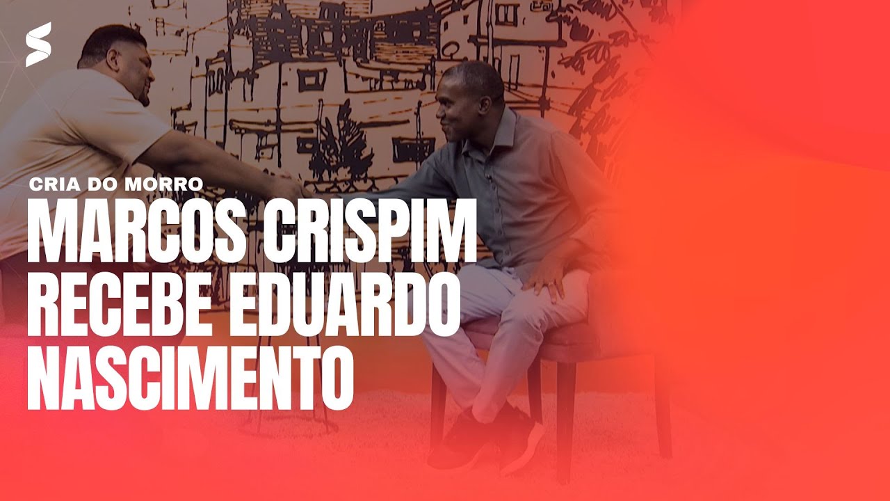 Marcos Crispim recebe Eduardo Nascimento | CRIA DO MORRO