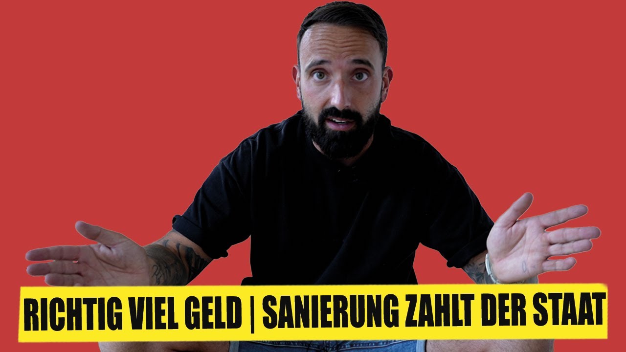 Richtig viel Geld / Steuern sparen! || Sanierung zahlt der Staat