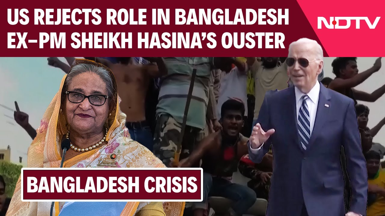 Bangladesh News | US Rejects Role In Bangladesh Ex-PM Sheikh Hasina&rsquo;s Ouster