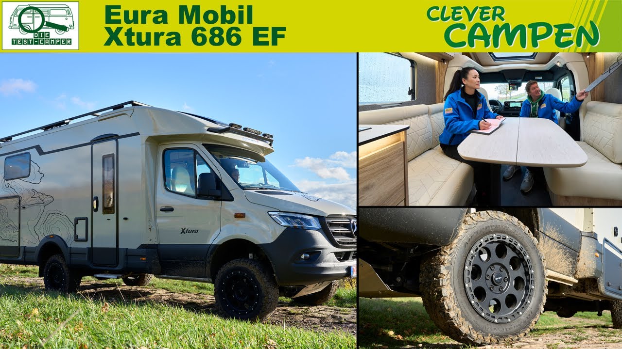 Eura Mobil Xtura 686 EF - Ein echtes Autarkiemonster mit 4x4-Antrieb? - Live vor Ort - Clever Campen