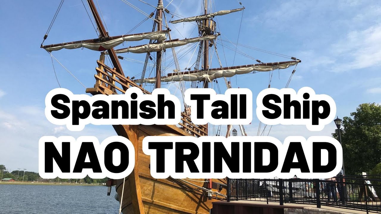 Spanish Tall Ship NAO TRINIDAD