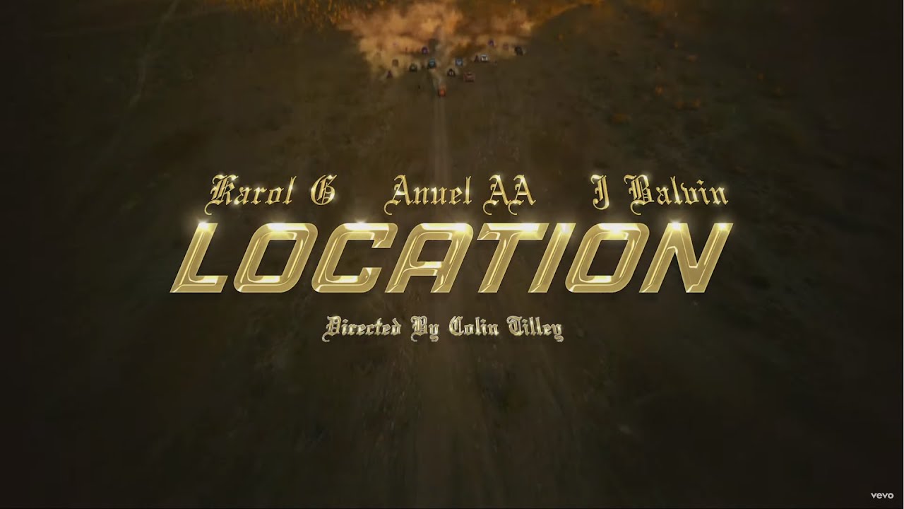 LOCATION - Anuel AA, J Balvin y Karol G ( Clean version )