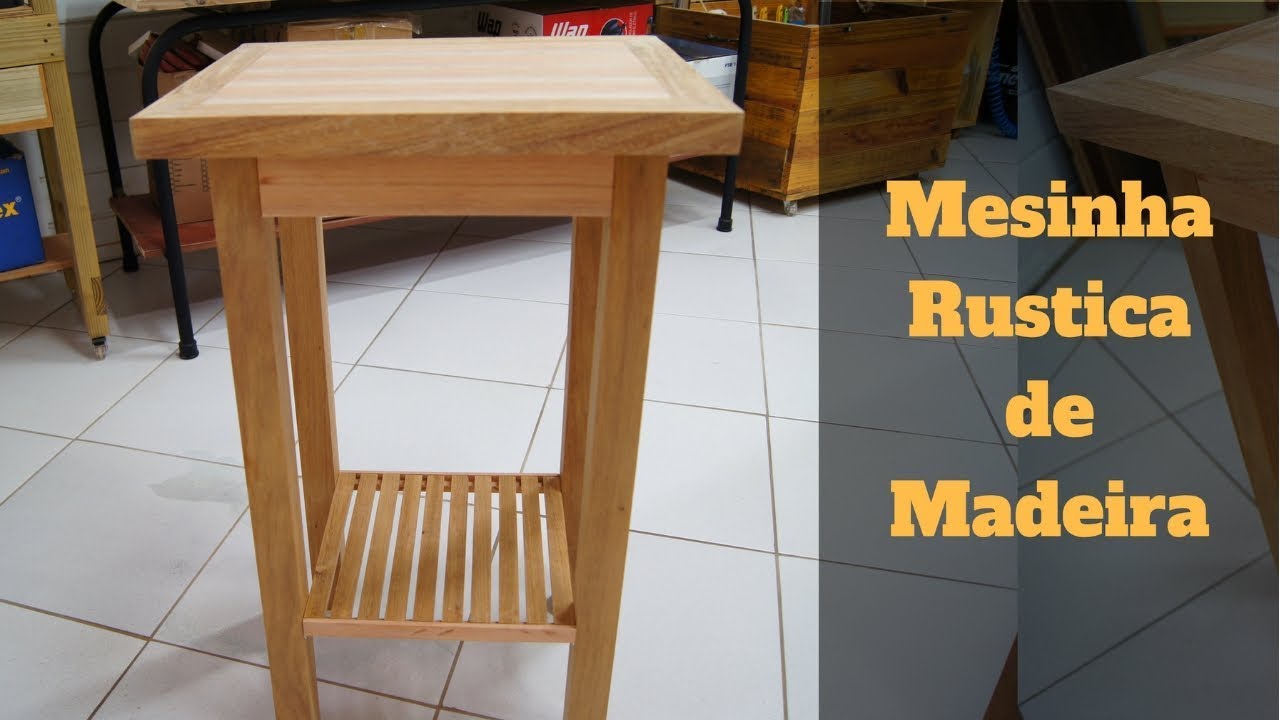 Mesinha Rústica de madeira I Marcenaria para Iniciantes